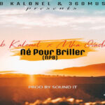 Fab_Kalonel__Né_Pour_Briller